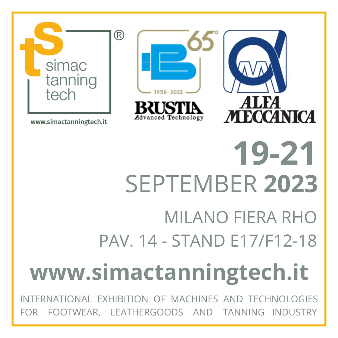 You are currently viewing BRUSTIA-ALFAMECCANICA @SIMAC-TECH 2023 – INTERNATIONAL EXHIBITION OF MACHINES AND TECHNOLOGIES FOR THE FOOTWARE, LEATHER GOODS AND TANNING INDUSTRIES